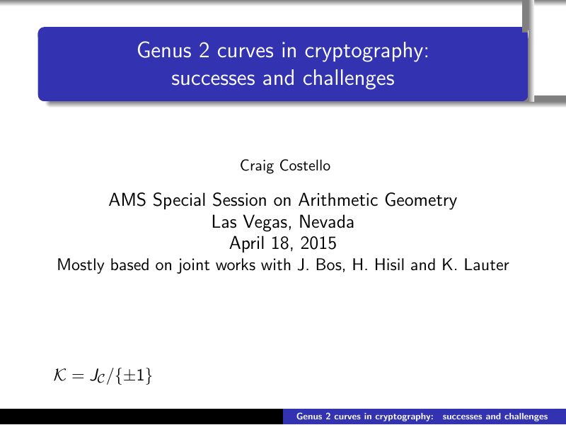 Opening slide: Genus 2 curves in cryptography: successes and challenges
