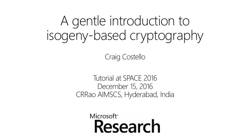 Opening slide: A gentle introduction to isogeny-based cryptography