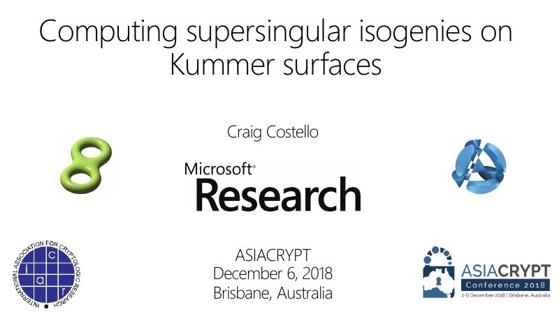 Opening slide: Computing supersingular isogenies on Kummer surfaces