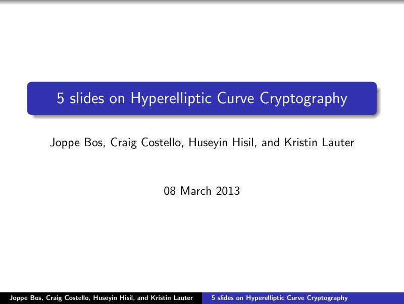Opening slide: 5 slides on hyperelliptic curve cryptography