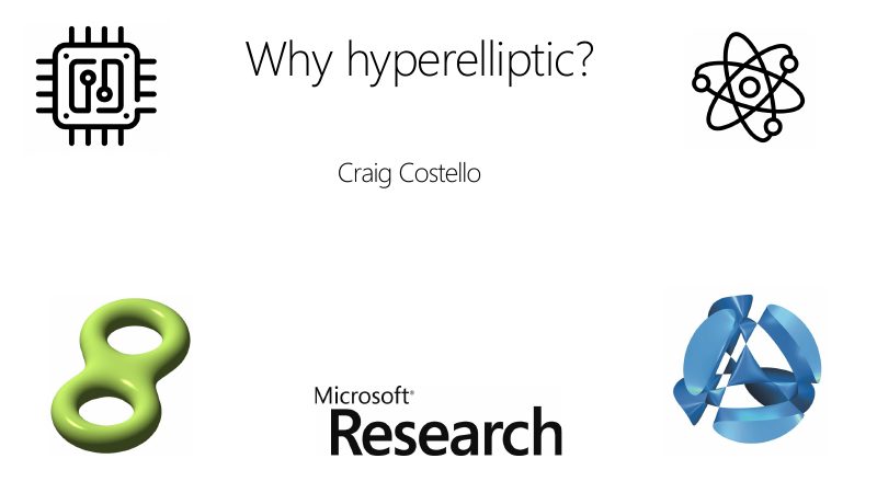 Opening slide: Why Hyperelliptic?