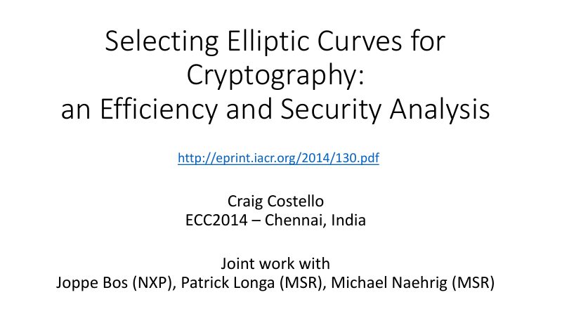 Opening slide: Selecting Elliptic Curves for Cryptography: an Efficiency and Security Analysis