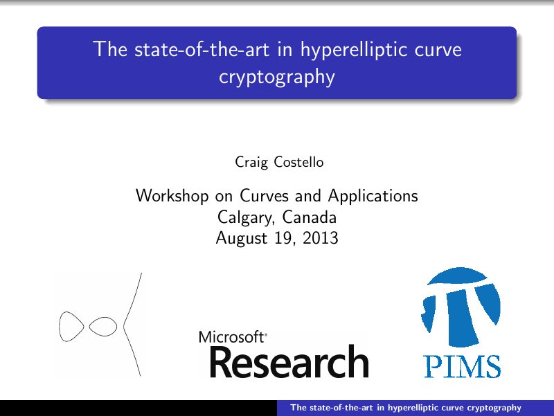 Opening slide: The State-of-the-Art in Hyperelliptic Curve Cryptography