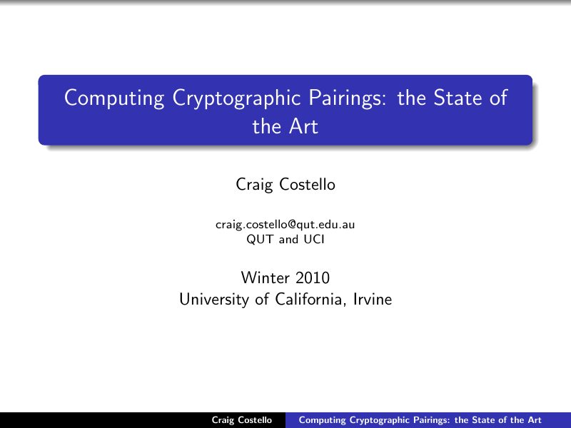 Opening slide: Computing cryptographic pairings – the state of the art