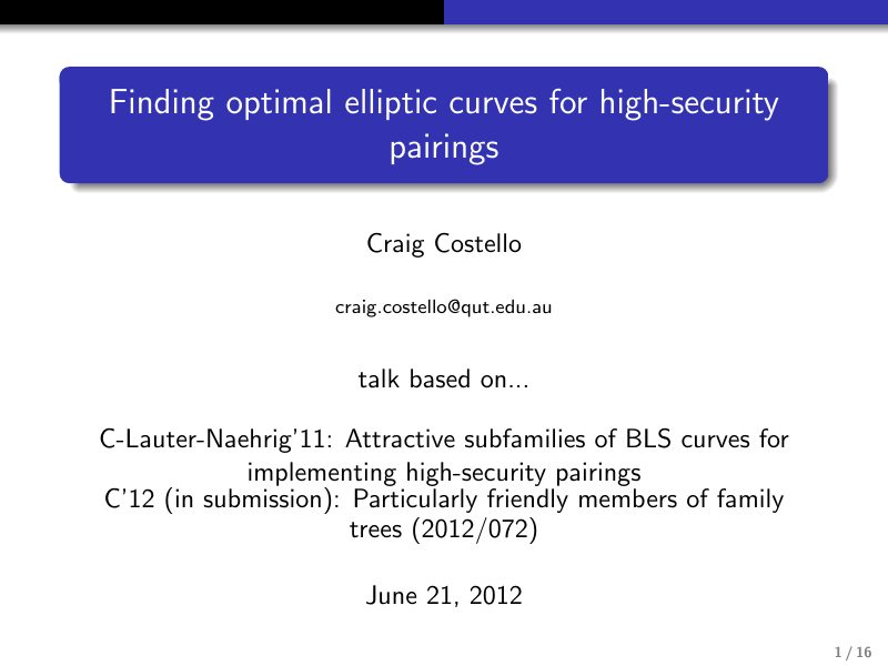 Opening slide: Finding optimal elliptic curves for high-security pairings