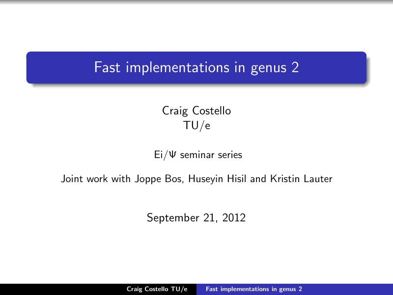Opening slide: Fast implementations in genus 2