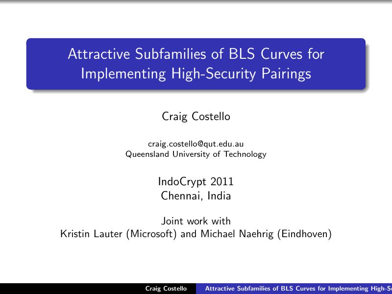 Opening slide: Attractive subfamilies of BLS curves for implementing high-security pairings